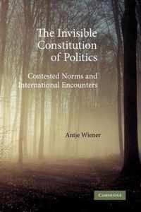 The Invisible Constitution of Politics