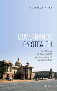 Governance by Stealth