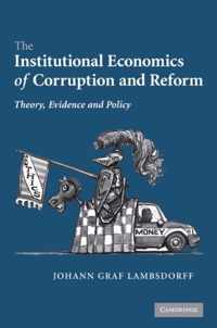 The Institutional Economics of Corruption and Reform