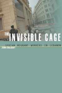 The Invisible Cage