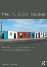 The Invisible Houses