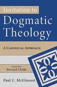 Invitation to Dogmatic Theology