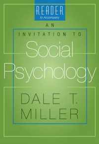 Reader for Miller's An Invitation to Social Psychology