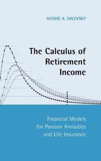 The Calculus Of Retirement Income