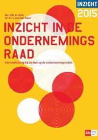 Inzicht in de ondernemingsraad editie 2015