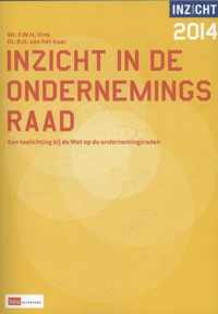 Inzicht in de ondernemingsraad Editie 2014