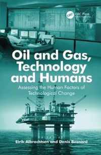 Oil and Gas, Technology and Humans