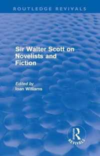 Sir Walter Scott on Novelists and Fiction