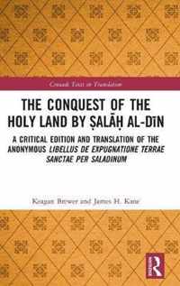 The Conquest of the Holy Land by Salah al-Din