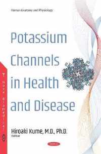 Potassium Channels in Health and Disease