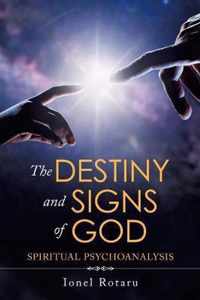 The Destiny and Signs of God