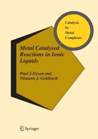 Metal Catalysed Reactions in Ionic Liquids