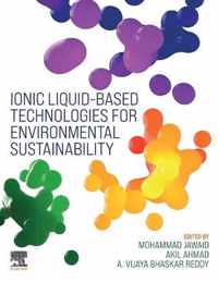 Ionic Liquid-Based Technologies for Environmental Sustainability