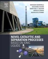 Novel Catalytic and Separation Processes Based on Ionic Liquids