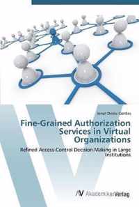 Fine-Grained Authorization Services in Virtual Organizations