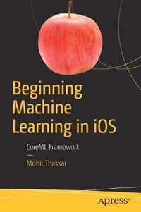 Beginning Machine Learning in iOS