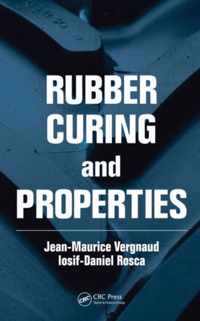 Rubber Curing and Properties