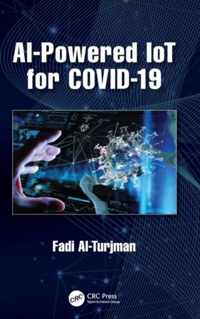 AI-Powered IoT for COVID-19