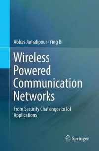 Wireless Powered Communication Networks