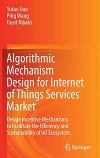 Algorithmic Mechanism Design for Internet of Things Services Market