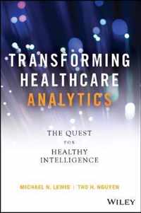 Transforming Healthcare Analytics