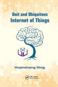 Unit and Ubiquitous Internet of Things