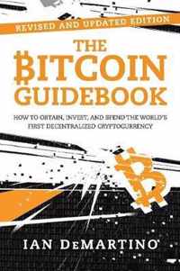 The Bitcoin Guidebook