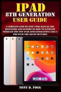 iPad 8th Generation User Guide