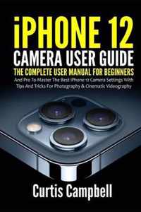 iPhone 12 Camera User Guide