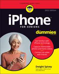 iPhone For Seniors For Dummies 2022 Edition