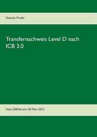 Transfernachweis Level D nach ICB 3.0