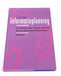 Informatieplanning in de praktijk Ir. H. R. Stol ISBN9014036442