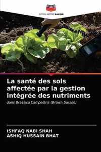 La sante des sols affectee par la gestion integree des nutriments