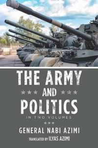 The Army and Politics: Afghanistan