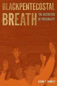 Blackpentecostal Breath