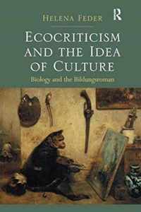 Ecocriticism and the Idea of Culture