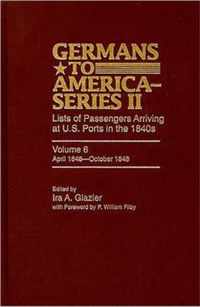 Germans to America (Series II), April 1848-October 1848