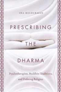 Prescribing the Dharma