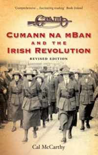 Cumann na mBan and the Irish Revolution