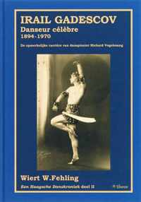 Irail Gadescov, Danseur Celebre 1894-1970