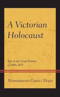 A Victorian Holocaust