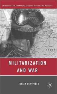 Militarization and War