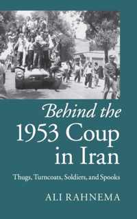 Behind The 1953 Coup In Iran