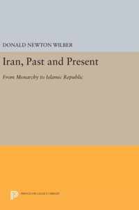 Iran, Past and Present - From Monarchy to Islamic Republic