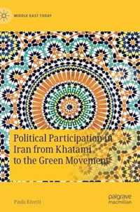 Political Participation in Iran from Khatami to the Green Movement