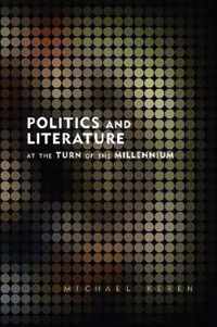 Politics & Literature At The Turn Of The