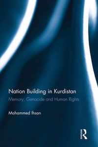 Nation Building in Kurdistan: Memory, Genocide and Human Rights