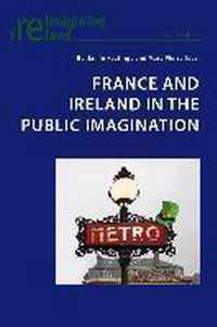 France and Ireland in the Public Imagination