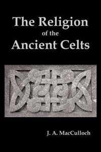 The Religion of the Ancient Celts