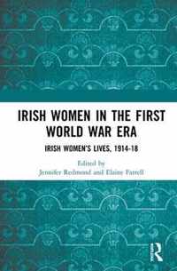 Irish Women in the First World War Era